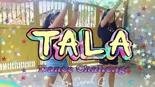 Tala Dance Challenge 2020 (dance cover)by Sarah G l 