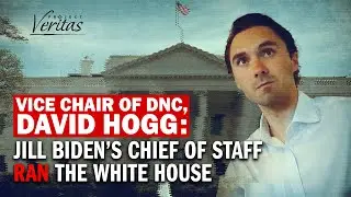 BREAKING: DNC Leader David Hogg Tells Project Veritas who REALLY ran the Biden White House