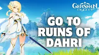 How to Go to Ruins of Dahri in Genshin Impact 2024?