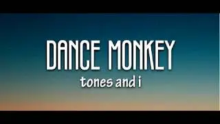 Tones and I - Dance Monkey (Lyrics)