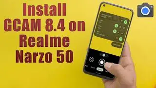 Download GCam 8.4 for Realme Narzo 50 (Google Camera APK Port Install)