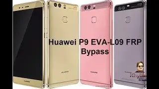 Huawei P9 EVA L09 FRP Bypass By Khyber Fawad