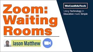 Zoom Waiting Rooms