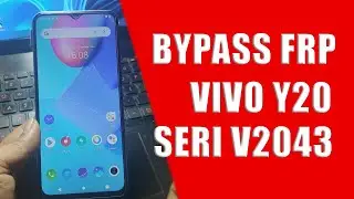 Cara Bypass Frp Vivo Y20 V2043 Terbaru 2021 Tanpa PC