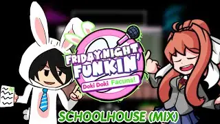 Schoolhouse (mix) VS FNF Doki Doki and Facuns leak (read the description)