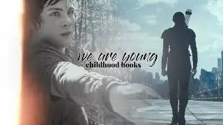 Childhood books - We can burn brighter than the sun