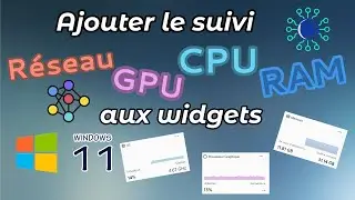 Ajouter le suivi CPU, GPU, réseau et RAM aux widgets de Windows 11