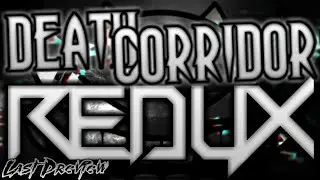 Death Corridor Redux - Last preview