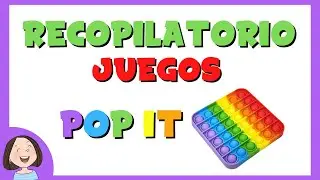 Recopilatorio juegos con el pop it