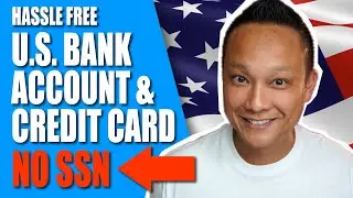 How to Open a US Bank Account & Credit Card WITHOUT a SSN as a Non-Resident for Amazon FBA 2022