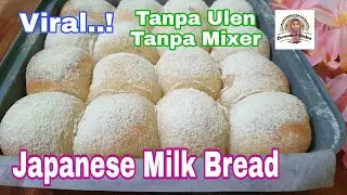 Viral... Japanese Milk Bread, No-Kneading (Autolysis Method)