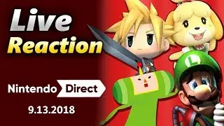 LIVE Reaction to Nintendo Direct 9.13.2018