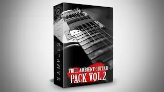 Ambinet Guitar Samples Pack Vol. 2 [Lil Peep Guitar Loop Kit]