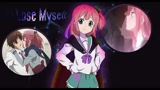 Satone&Yuuta | If I Lose Myself「ＡＭＶ」