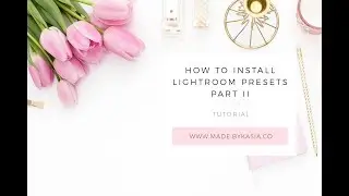 How to install Lightroom Presets (update)
