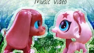 ★ღ•°Littlest Pet Shop:Music Video-(Читайте описание)°•ღ★