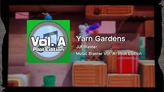 Yarn Gardens (Pilot Version) - JJFBlaster Original Soundtrack