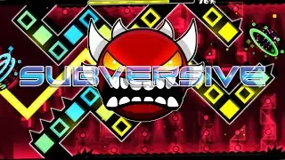 Subversive by Snowr33de [Extreme Demon] 100% | Geometry Dash 2.1