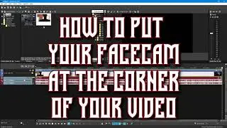 How to Put Your Facecam at The Corner of Your Gameplay!