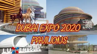 Dubai expo 2020 Part 1| Russia Pavilion | Ukraine Pavilion | Luxembourg pavilion |