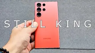 Galaxy S23 Ultra Remains King