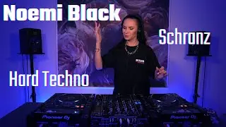 Hard Techno, Schranz DJ Mix | Noemi Black