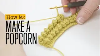 How to Make a Crochet Popcorn Stitch (UK terms)