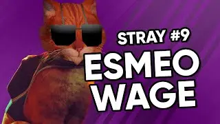 ESMEOWAGE (Espionage?) - Stray #9