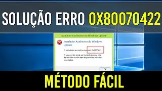 Erro Windows update 0x80070422 resolvido método fácil