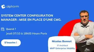 [🔴 Webinaire] - System Center Configuration Manager : Mise en Place d’une CMG.