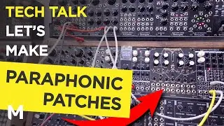 How paraphonic patching can add depth to your sound