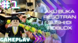Aku Buka Restoran Di Roblox??? II Roblox Sushi Indonesia
