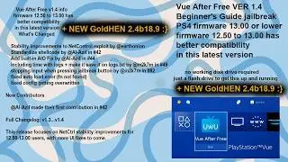 Vue After Free VER 1.4 Beginner's Guide jailbreak PS4 firmware 13.00 or lower + GoldHEN 2.4b18.9