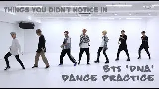 THINGS YOU DIDN'T NOTICE IN BTS 'DNA' Dance Practice | FanGirl Version