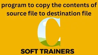 C12.11 | program to copy the content of source file to destination file|C Language| Dr Khaja Masthan