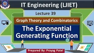 Lec-39_The Exponential Generating Function | Graph Theory and Combinatorics | IT Engineering