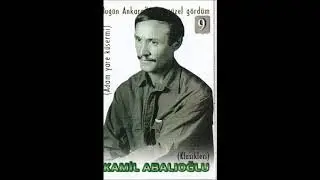 Kamil Abalıoğlu Keskinden Çıktım