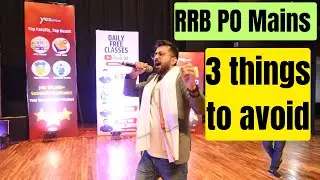 3 Things to Avoid in RRB PO Mains 2024 Paper || Quant Strategy by Aashish Arora 🙏🏾