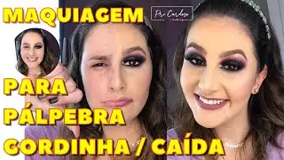 MAQUIAGEM para PÁLPEBRA GORDINHA, PÁLPEBRA CAÍDA e OLHO PEQUENO!
