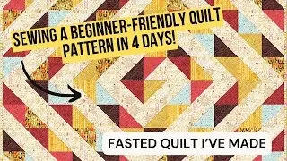 Sewing Up A Beginner-Friendly Quilt Pattern in 4 Days! #quilting #quiltpattern