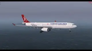 [P3D V4] Landing in Istanbul (LTBA) in Turkish Airlines Airbus A330-300