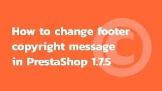 PrestaShop 1.7.5 admin panel: how to change footer copyright message