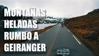 Montañas Heladas rumbo a Geiranger