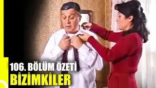 Bizimkiler 106. Bölüm Özeti | Tek Parça
