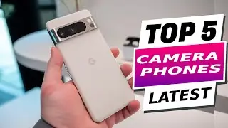 Top 5 Best Camera Phones 2024 - Ultimate Photography Guide