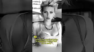 THE BEST THING FOR A WOMAN TO HEAR : SCARLETT JOHANSSON |  #shorts  #scarlettjohanson #hollywood