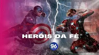 Heróis da fé| G6