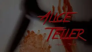 Alice Teller - Teaser Trailer