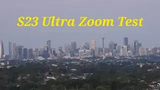 S23 Ultra zoom test