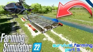 Survival farming our first greenhouses      part ³3 mad THE WESTERN Greek